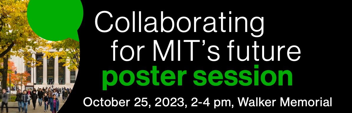 Collaborating for MIT's Future poster session logo
